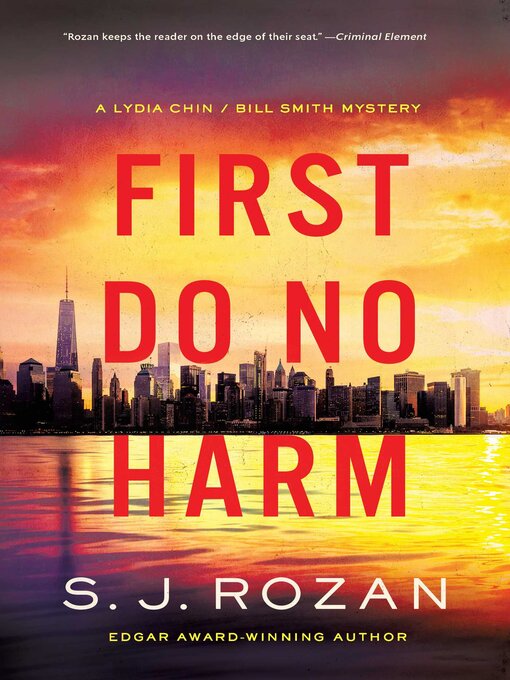 Title details for First Do No Harm by S. J. Rozan - Available